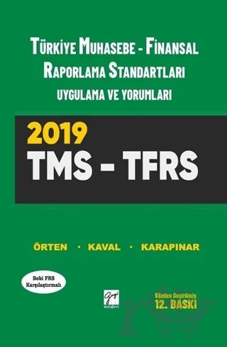 Türkiye Muhasebe - Finansal Raporlama Standartları Uygulama ve Yorumları TMS - TFRS 2020 – Aydın Karapınar, Hasan Kaval, Remzi Örten – Gazi Kitabevi kitap kapağı