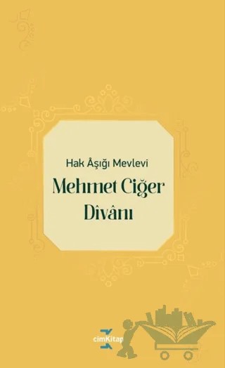 Mehmet Ciğer Divanı – Mehmet Ciğer – cimKitap kitap kapağı