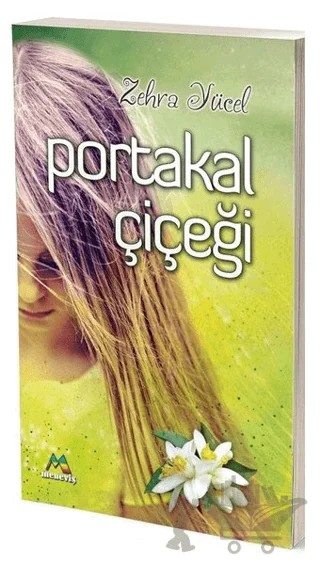Portakal Çiçeği – Zehra Yücel – Meneviş Yayınları kitap kapağı
