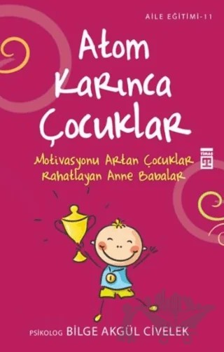 Atom Karınca Çocuklar – Bilge Akgül – Timaş Yayınları kitap kapağı