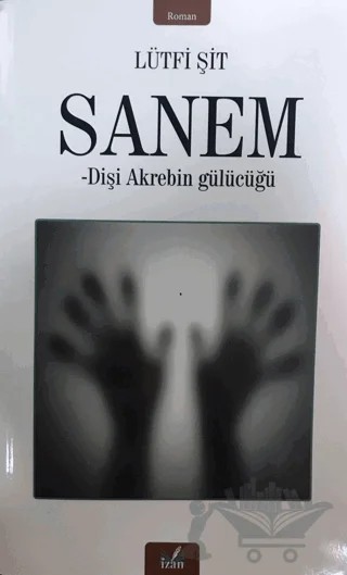 Sanem – Lütfi Şit – İzan Yayıncılık kitap kapağı