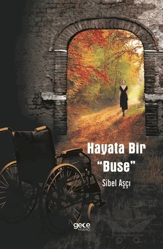 Hayata Bir Buse – Sibel Aşçı – Gece Kitaplığı kitap kapağı