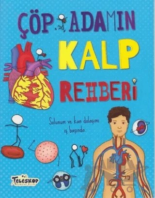 Çöp Adamın Kalp Rehberi – John Farndon – Teleskop Popüler Bilim kitap kapağı
