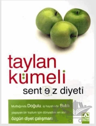 Sentez Diyeti – Taylan Kümeli – Altın Kitaplar kitap kapağı