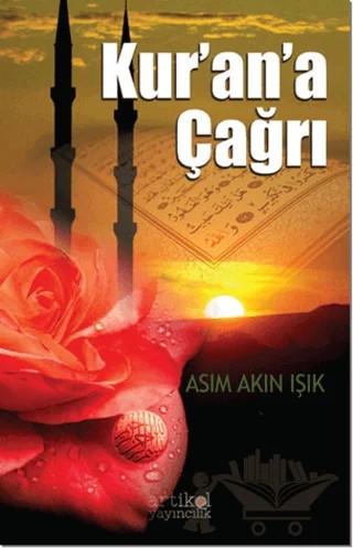 Kur'an'a Çağrı – Asım Aşkın Işık – Artikel Yayıncılık kitap kapağı