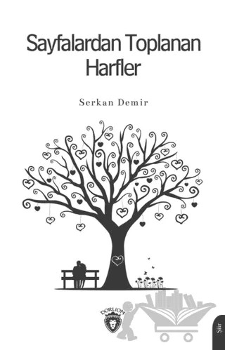 Sayfalardan Toplanan Harfler – Serkan Demir – Dorlion Yayınları kitap kapağı