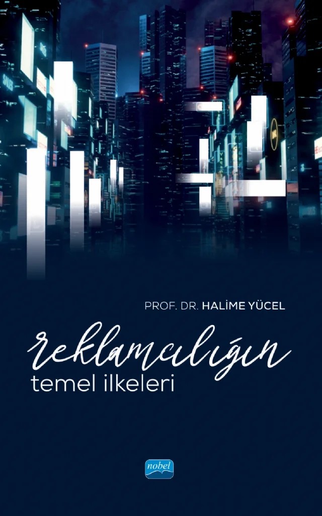 Reklamcılığın Temel İlkeleri – Halime Yücel – Nobel Akademik Yayıncılık kitap kapağı