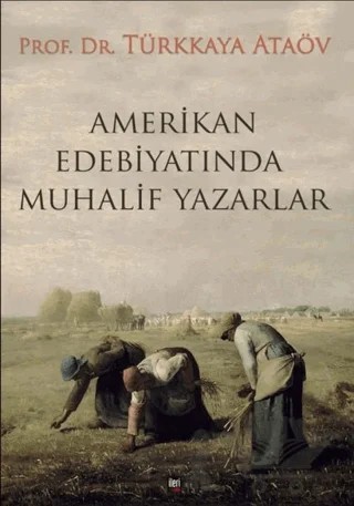Amerikan Edebiyatında Muhalif Yazarlar – Türkkaya Ataöv – İleri Yayınları kitap kapağı