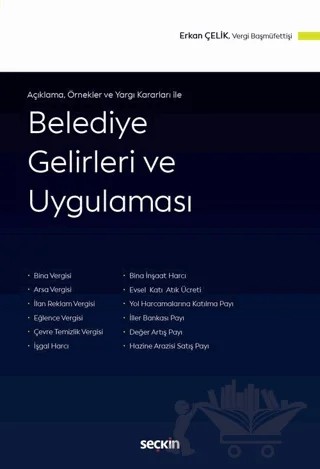 Belediye Gelirleri ve Uygulaması – Erkan Çelik – Seçkin Yayıncılık kitap kapağı