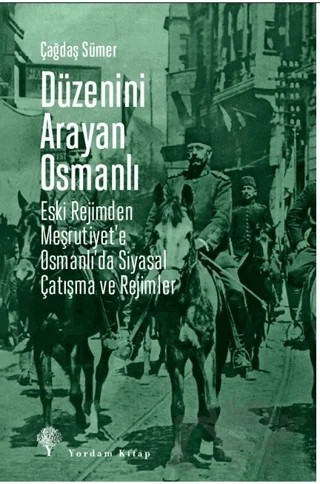 Düzenini Arayan Osmanlı – Çağdaş Sümer – Yordam Kitap kitap kapağı