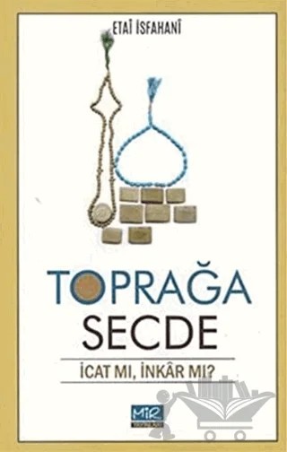 Toprağa Secde – Etai İsfahani – Mir Yayınları kitap kapağı