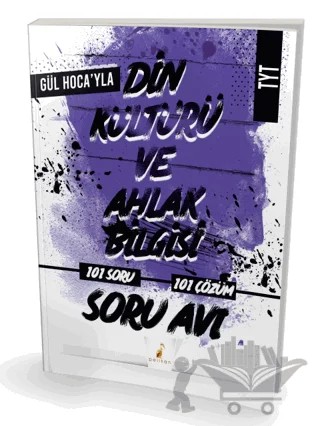 Gül Hocayla TYT Din Kültürü ve Ahlak Bilgisi Soru Avı 101 Çözümlü Soru – Gül Görmüş Şanlı – Pelikan Tıp Teknik Yayıncılık kitap kapağı