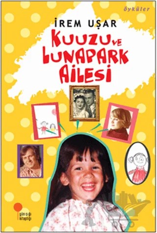 Kuuzu ve Lunapark Ailesi – İrem Uşar – Günışığı Kitaplığı kitap kapağı
