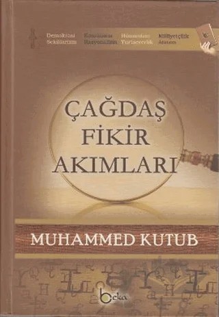 Çağdaş Fikir Akımları (1-2-3) – Muhammed Ali Kutub – Beka Yayınları kitap kapağı