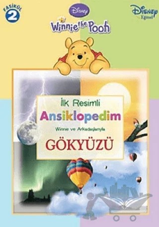 İlk Resimli Ansiklopedim Winnie ve Arkadaşlarıyla Gökyüzü - Fasikül 2 – Kolektif – Doğan Egmont Yayıncılık kitap kapağı