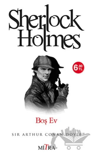 Sherlock Holmes : Boş Ev – Sir Arthur Conan Doyle – Mitra Yayınları kitap kapağı
