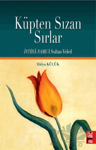 Küpten Sızan Sırlar – Hülya Küçük – Ataç Yayınları kitap kapağı