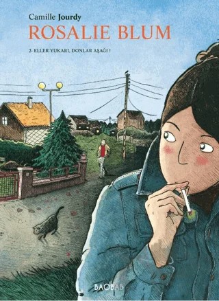 Rosalie Blum 2. Cilt: Eller Yukarı, Donlar Aşağı – Camille Jourdy – Baobab Yayınları kitap kapağı