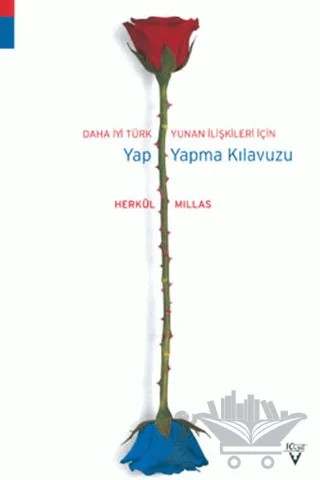 Daha İyi Türk Yunan İlişkileri İçin Yap Yapma Kılavuzu – Herkül Millas – Tarih Vakfı Yurt Yayınları kitap kapağı