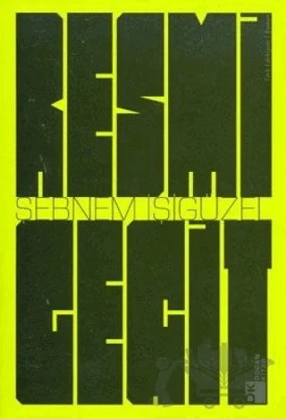 Resmi Geçit – Şebnem İşigüzel – Doğan Kitap kitap kapağı