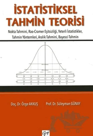 İstatistiksel Tahmin Teorisi – Özge Akkuş, Süleyman Günay – Gazi Kitabevi kitap kapağı