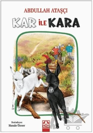 Kar İle Kara – Abdullah Ataşçı – Altın Kitaplar kitap kapağı