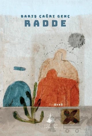 Radde – Barış Çağrı Genç – Yitik Ülke Yayınları kitap kapağı
