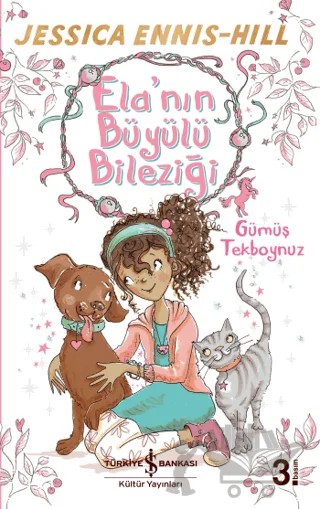 Ela'nın Büyülü Bileziği – Jessica Ennis-Hill – İş Bankası Kültür Yayınları kitap kapağı