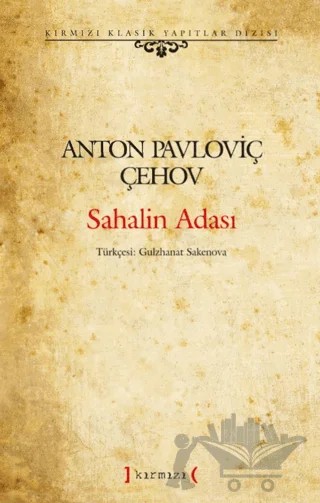 Sahalin Adası – Anton Çehov – Kırmızı Yayınları kitap kapağı