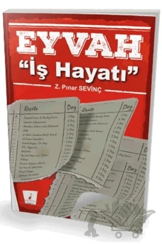 Eyvah ''İş Hayatı'' – Z. Pınar Sevinç – Pelikan Tıp Teknik Yayıncılık kitap kapağı