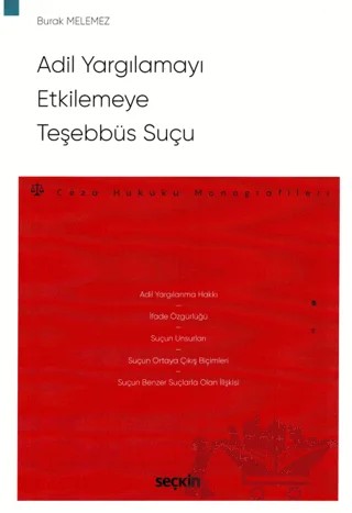 Adil Yargılamayı Etkilemeye Teşebbüs Suçu – Burak Melemez – Seçkin Yayıncılık kitap kapağı