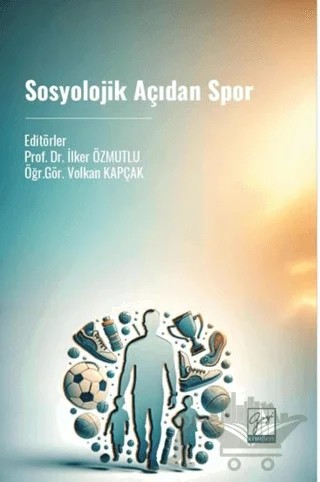 Sosyolojik Açıdan Spor – Kolektif – Gazi Kitabevi kitap kapağı
