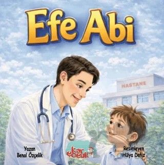 Efe Abi – Benal Özçelik – Kar Çocuk kitap kapağı