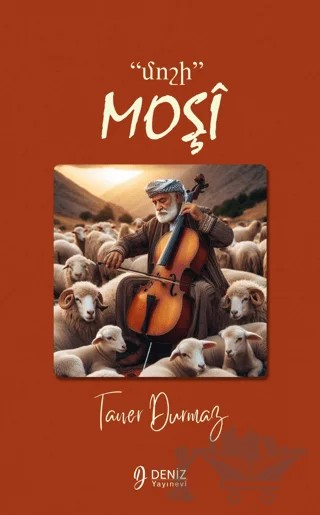 Moşi - “մոշի” – Taner Durmaz – Deniz Yayınevi kitap kapağı