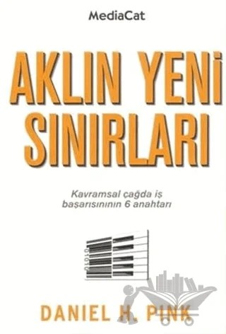Aklın Yeni Sınırları – Daniel H. Pink – MediaCat Kitapları kitap kapağı