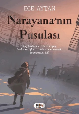 Naraya'nın Pusulası – Ece Aytan – Tilki Kitap kitap kapağı