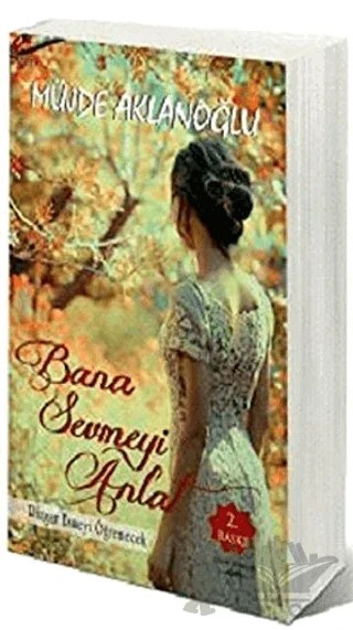 Bana Sevmeyi Anlat – Müjde Aklanoğlu – Sokak Kitapları Yayınları kitap kapağı
