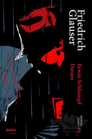 Erwin Schlumpf Davası & Müfettiş Studer-1 – Friedrich Glauser – Dedalus Kitap kitap kapağı