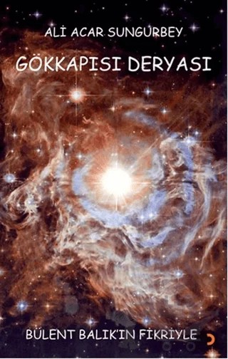 Gökkapısı Deryası – Ali Acar Sungurbey – Cinius Yayınları kitap kapağı