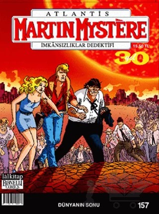 Martin Mystere İmkansızlıklar Dedektifi Sayı: 157 - Dünyanın Sonu – Lal Kitap kitap kapağı