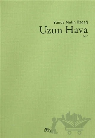 Uzun Hava – Yunus Melih Özdağ – Edebiyat Ortamı Yayınları kitap kapağı