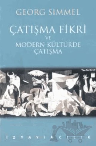 Çatışma Fikri ve Modern Kültürde Çatışma – Georg Sımmel – İz Yayıncılık kitap kapağı
