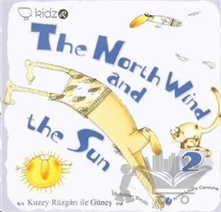 The North Wind and the Sun - Kuzey Rüzgarı ile Güneş – Anna Laura Cantone – Redhouse Kidz Yayınları kitap kapağı