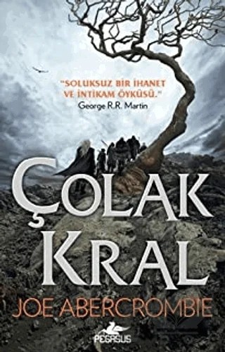 Çolak Kral – Joe Abercrombie – Pegasus Yayınları kitap kapağı