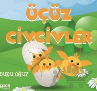 Üçüz Civcivler – Duru Oğuz – Gece Kitaplığı kitap kapağı