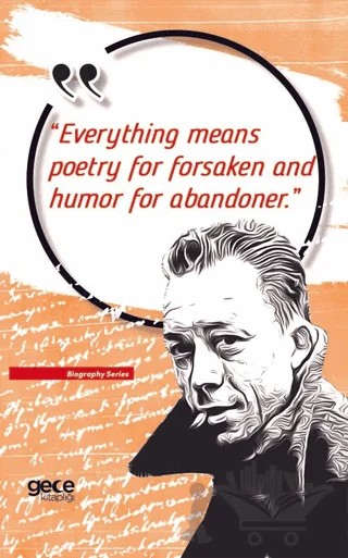Everything Means Poetry For Forsaken And Humor For Abandoner – Albert Camus – Gece Kitaplığı kitap kapağı