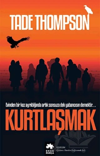 Kurtlaşmak – Tade Thompson – Eksik Parça Yayınları kitap kapağı