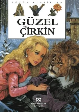 Güzel ve Çirkin – Kolektif – Altın Kitaplar kitap kapağı