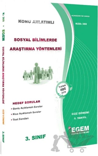 Sosyal Bilimlerde Araştırma Yöntemleri Konu Anlatımlı Soru Bankası-güz Dönemi (5. Yarıyıl) (360) – Kolektif – Egem Eğitim Yayınları kitap kapağı