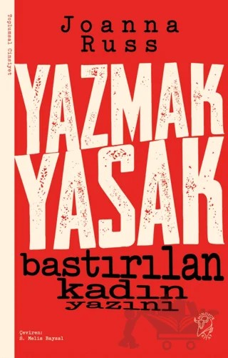 Yazmak Yasak - Bastırılan Kadın Yazını – Joanna Russ – Minotor Kitap kitap kapağı